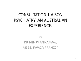 CONSULTATION-LIAISON PSYCHIATRY: AN AUSTRALIAN