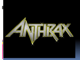 Inhalational Expect if anthrax