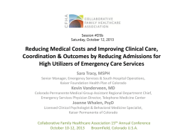 Reducing Medical Costs and Improving Clinical Care, Coordination