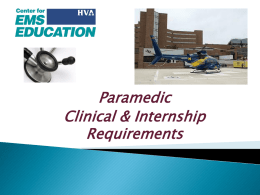 Paramedic Clinical & Internship Requirements PowerPoint