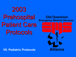 07 Pediatric Protocols - Old Dominion EMS Alliance