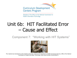 Unit 6: HIT Facilitated Error – Cause and Effect