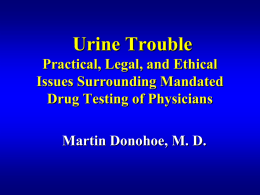 Physician Drug Testing - Public Health and Social Justice