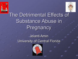 The Detrimental Effects of Substance Abuse in Pregnancy