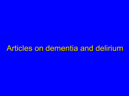 Articles on Dementia and Delirium - 302 KB