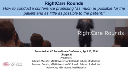 Right Care Rounds: Conducting A High