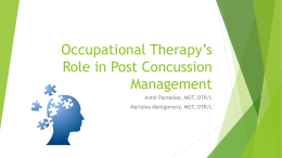Occupational Therapy*s Role in Post Concussion Management