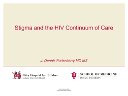 Stigma and the HIV Continuum of Care