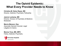 Opioid Epidemic Presentation - Department of Medicine, Case
