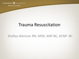 Trauma Resuscitation - Vanderbilt University Medical Center