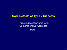 core_defects_of_type2_diabetes_part_1_of_4