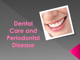 Dental Care and Periodontal Disease