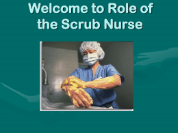 APNC Role of a Scrub - Alaska State Hospital and Nursing Home
