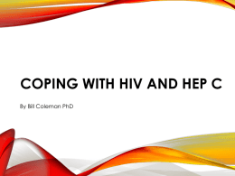 Coping with HIV and hep c
