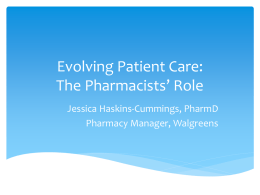 Evolving Patient Care: The Pharmacist`s Role