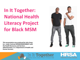 In It Together: National Health Literacy Project for Black MSM