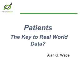 Patients The Key to Real Data?