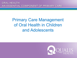Primary Care Management of Oral Health in Children and Adolescents