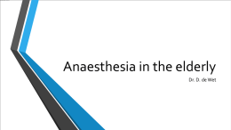 Anaesthesia for frail and elderly