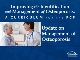 Improving the Identification and Management of Osteoporosis