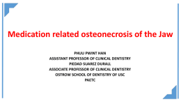 Medication-related osteonecrosis of the jaw (MRONJ) – Risk Factors
