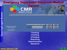 Emergency Department Electronic Medical Record The user may