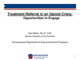 Treatment Referral in an Opioid Crisis Opportunities to