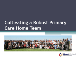 Cultivating a Robust Primary Care Home Team at Mosaic