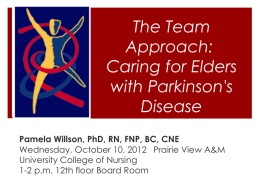 The Team Approach: Caring for Elders with Parkinson`s Disease