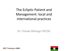 The Eclamptic Patient and Management: local and international
