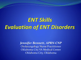 ENT Skills Evaluation of ENT Disorders