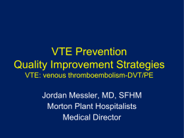 VTE Prevention - Quality Improvement Strategies Reducing