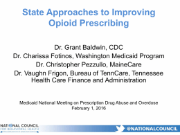 II. State Approaches to Improving Opioid
