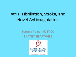 Atrial Fibrillation, Stroke, and Novel Anticoagulation