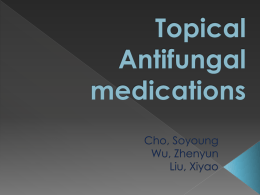 Topical Antifungal medications