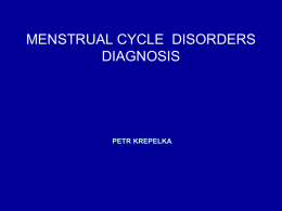 MENSTRUAL CYCLE DISORDERS DIAGNOSIS