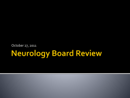 Neurology Board Review - LSU School of Medicine