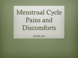 Menstrual Cycle Pains and Discomforts