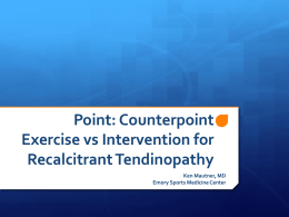 Counterpoint Exercise vs Intervention for Recalcitrant Tendinopathy
