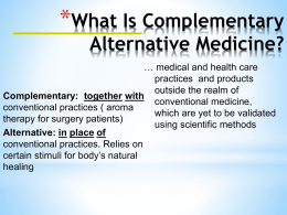 Evaluation of Complementary and Alternative Therapies