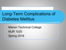 2016 NUR 1021 Complications of diabetes