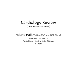Cardiology Review: Pharmacotherapy in Cardiology