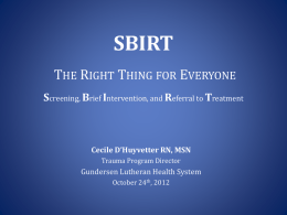 SBIRT: The Right Thing for Everyone