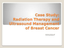 Radiation Therapy and Ultrasound Management of Breast Cancer