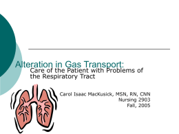 Problems of Gas Exchange, Oxygenation, and Respiratory Function: