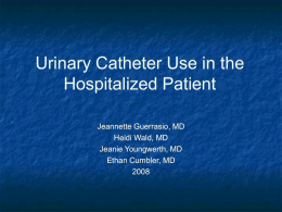 To Pee or Not to Pee: Inpatient Urinary Catheter Use