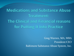 Medications and Substance Abuse Treatment