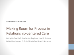 Making Room for Process in Relationship-centered Care