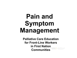 Pain and Symptom Management - Improving End-of