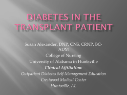 Diabetes in the Transplant Patient - Vanderbilt University Medical